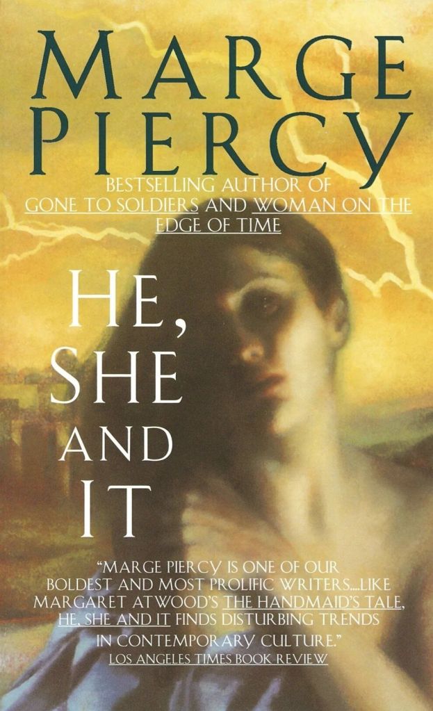 The Cover of He, She, and It shows a woman standing in a desert while lighting strikes behind her.