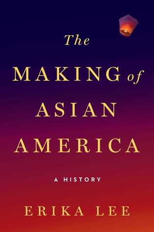 The cover of The Making of Asian America looks like a sunrise with orange red on the bottom fading to dark blue and purple on the top. In the top right corner is a lit paper lantern ascending into the sky.